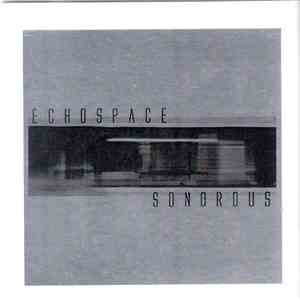 Echospace - Sonorous