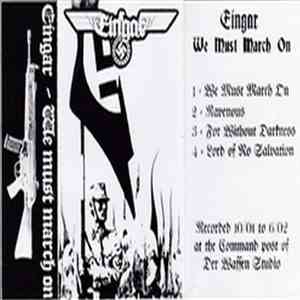 Eingar - We Must March On