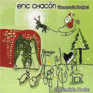 Eric Chacón Venezuela Project - Espléndida Noche