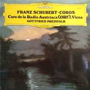 Franz Schubert, Chor Des Österreichischen Rundfunks, Gottfried Preinfalk -  ...