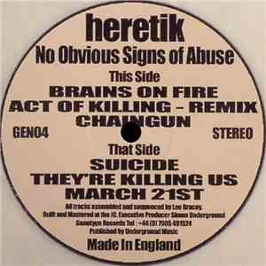 Heretik - No Obvious Signs Of Abuse