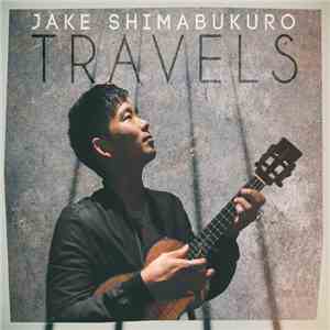Jake Shimabukuro - Travels