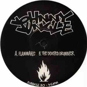 Johnny Jungle - Flammable / The Devoted Drummer