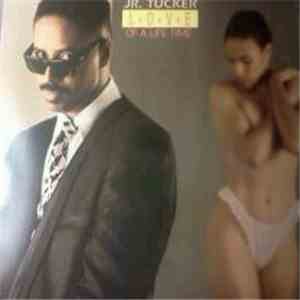 Junior Tucker - Love Of A Life Time