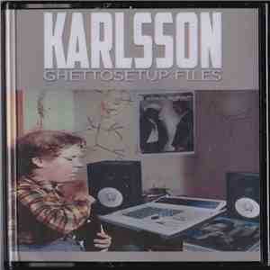 Karlsson - Ghettosetup Files
