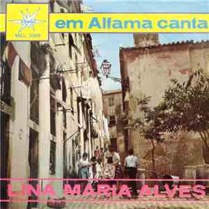 Lina Maria Alves - Em Alfama Canta