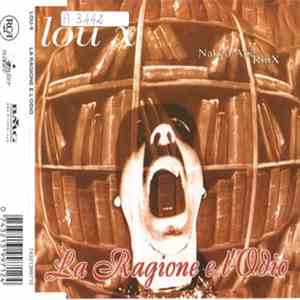 Lou X - La Ragione E L'Odio (Naked Ape RmX)