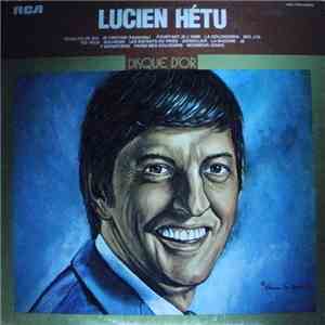 Lucien Hétu - Disque D'or