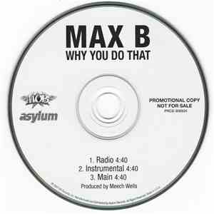 Max B  - Why You Do That