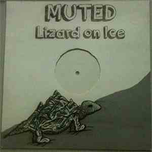 Muted - Lizard on Ice