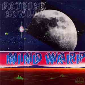 Patrick Cowley - Mind Warp