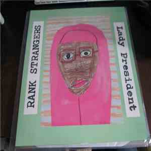 Rank Strangers - Lady President