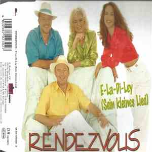Rendezvous - E-La-Di-Ley (Sein Kleines Lied)