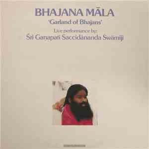 Śri Gaņapati Saccidānanda Swāmiji - Bhajana Māla (Garland Of Bhajans)