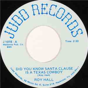 Roy Hall - Did You Know Santa Clause Is A Texas Cowboy