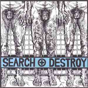 Search + Destroy - Search + Destroy