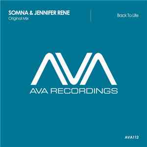 Somna  & Jennifer Rene - Back To Life