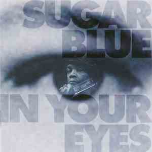Sugar Blue - In Your Eyes
