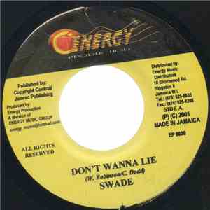 Swade - Don't Wanna Lie