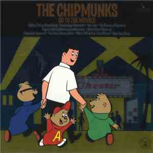 The Chipmunks - The Chipmunks Go To The Movies