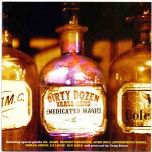 The Dirty Dozen Brass Band - Medicated Magic