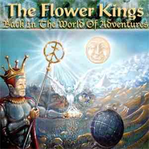 The Flower Kings - Back In The World Of Adventures