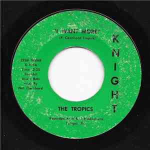The Tropics - I Want More
