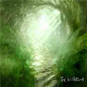 The Willows - The Willows