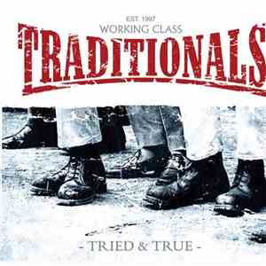 Traditionals - - Tried & True -