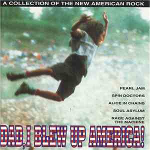Various - Dad, I Blew Up America!