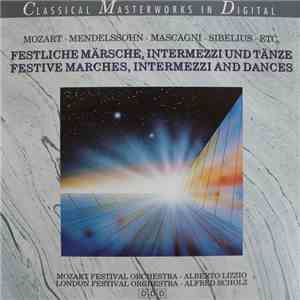 Various - Festliche Märsche, Intermezzi Und Tänze / Festive Marches, Interm ...