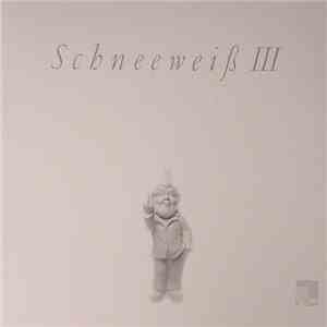 Various - Schneeweiß III