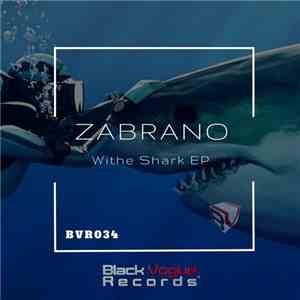Zabrano - Withe Shark EP