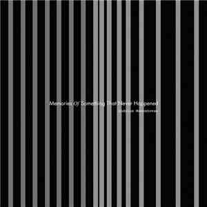 Andrius Mamontovas - Memories Of Something That Never Happened