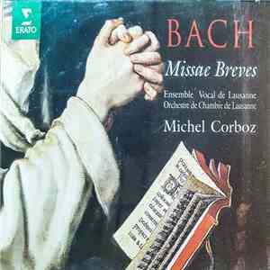 Bach, Ensemble Vocal de Lausanne, Orchestre De Chambre De Lausanne, Michel ...
