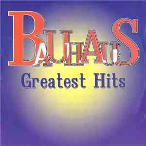 Bauhaus - Greatest Hits