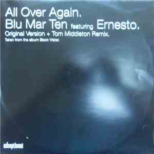 Blu Mar Ten Featuring Ernesto - All Over Again