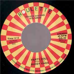 Buddy Knox - Party Doll / Rock Your Little Baby To Sleep