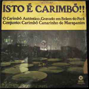 Carimbó Canarinho De Marapanim - Isto É Carimbó!!