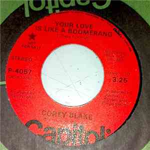 Corey Blake - Your Love Is Like A Boomerang