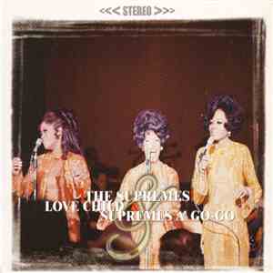 Diana Ross And The Supremes / The Supremes - Love Child & A' Go-Go