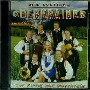Die Lustigen Oberkrainer - Der Klang Aus Oberkrain