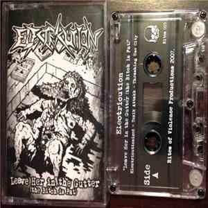Electricution - Leave Her In The Gutter (The Bitch Is Fat)