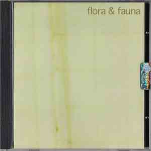 Flora & Fauna  - Flora & Fauna