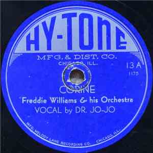 Freddie Williams & His Orchestra Vocal By Dr. Jo-Jo - Corine / Don't Give It Away