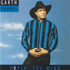 Garth Brooks - Ropin' The Wind