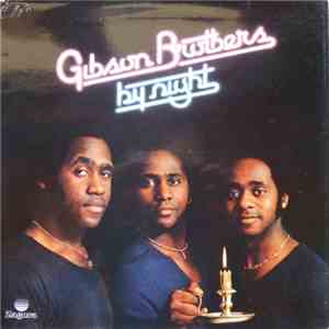 Gibson Brothers - By Night