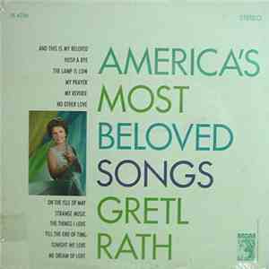 Gretl Rath - America's Most Beloved Songs