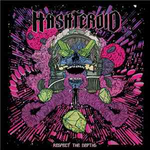 Hashteroid - Respect The Depths