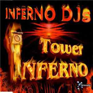 Inferno DJs - Tower Inferno